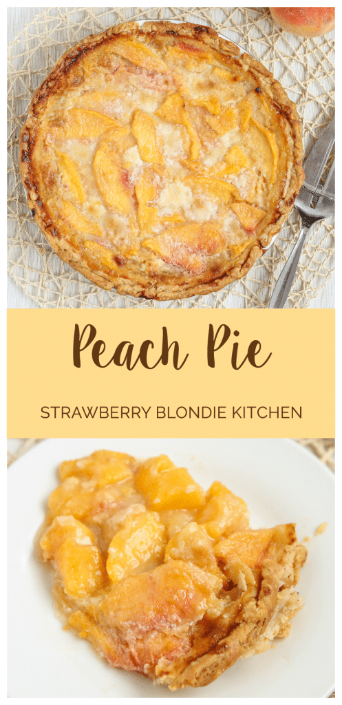 Peach Pie | Strawberry Blondie Kitchen