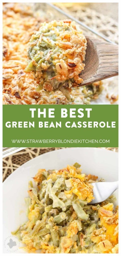 Skip the can of soup this year and make The Best Green Bean Casserole, from scratch. This version is packed with flavor from the made from scratch fresh mushroom soup, french style green beans, cheddar cheese and french fried onions. You'll never go back to the can of soup again! | Strawberry Blondie Kitchen