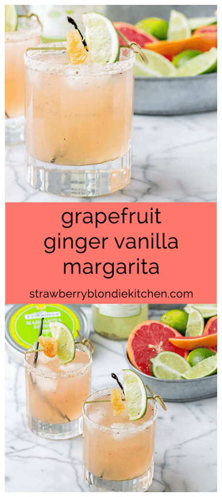 Grapefruit Ginger Vanilla Margarita | Strawberry Blondie Kitchen