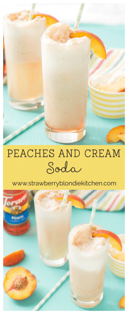 With 4 ingredients, your only 5 minutes away from a fun and delicious Peaches and Cream Soda.  Peach syrup, cream, ice cream and club soda make this Peaches and Cream Soda delightful and the perfect summer sipper! Strawberry Blondie Kitchen