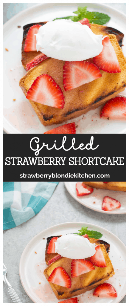 Grilled Strawberry Shortcake