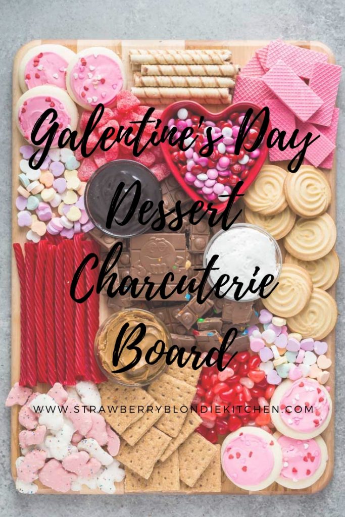 Galentine's Day Dessert Charcuterie Board