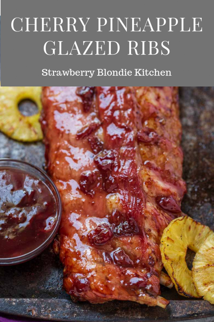 Cherry Pineapple Glazed Ribs are fall off the bone tender and packed with sweet, delicious flavor.  The perfect 4 ingredient dinner for all your outdoor BBQ needs!