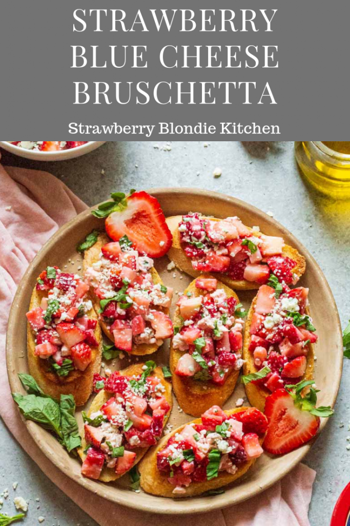 Strawberry Blue Cheese Bruschetta on toasted baguettes