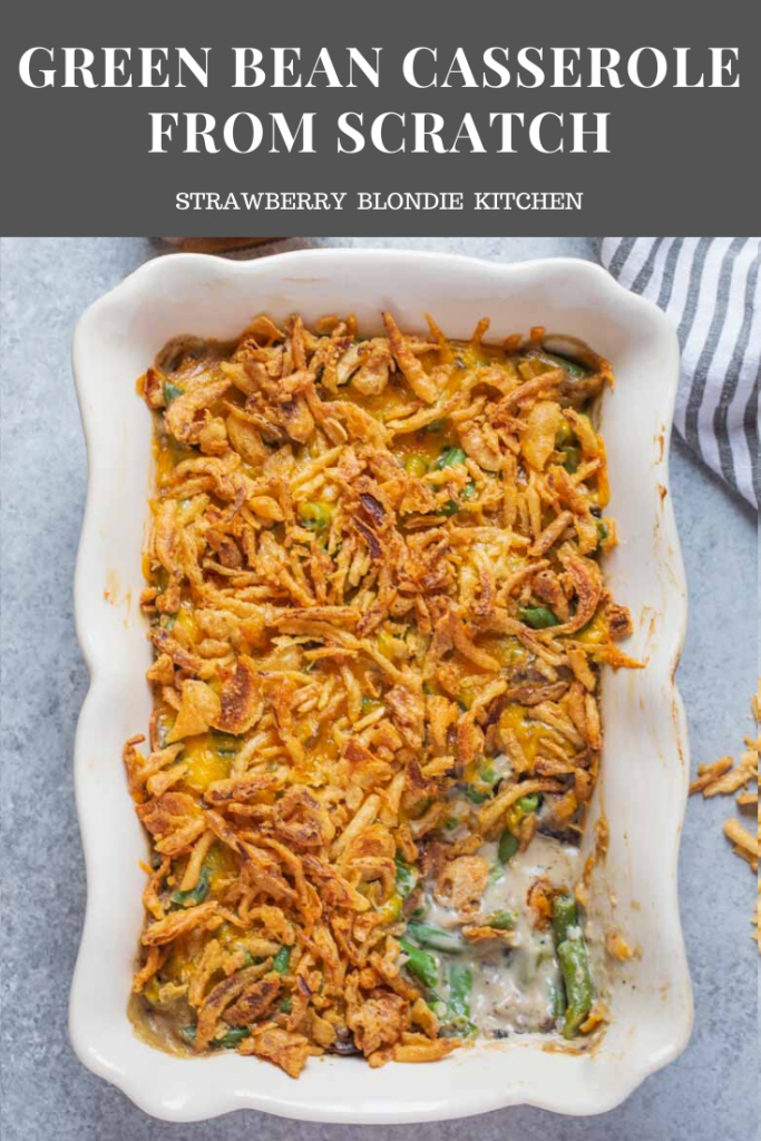 Easy Green Bean Casserole From Scratch